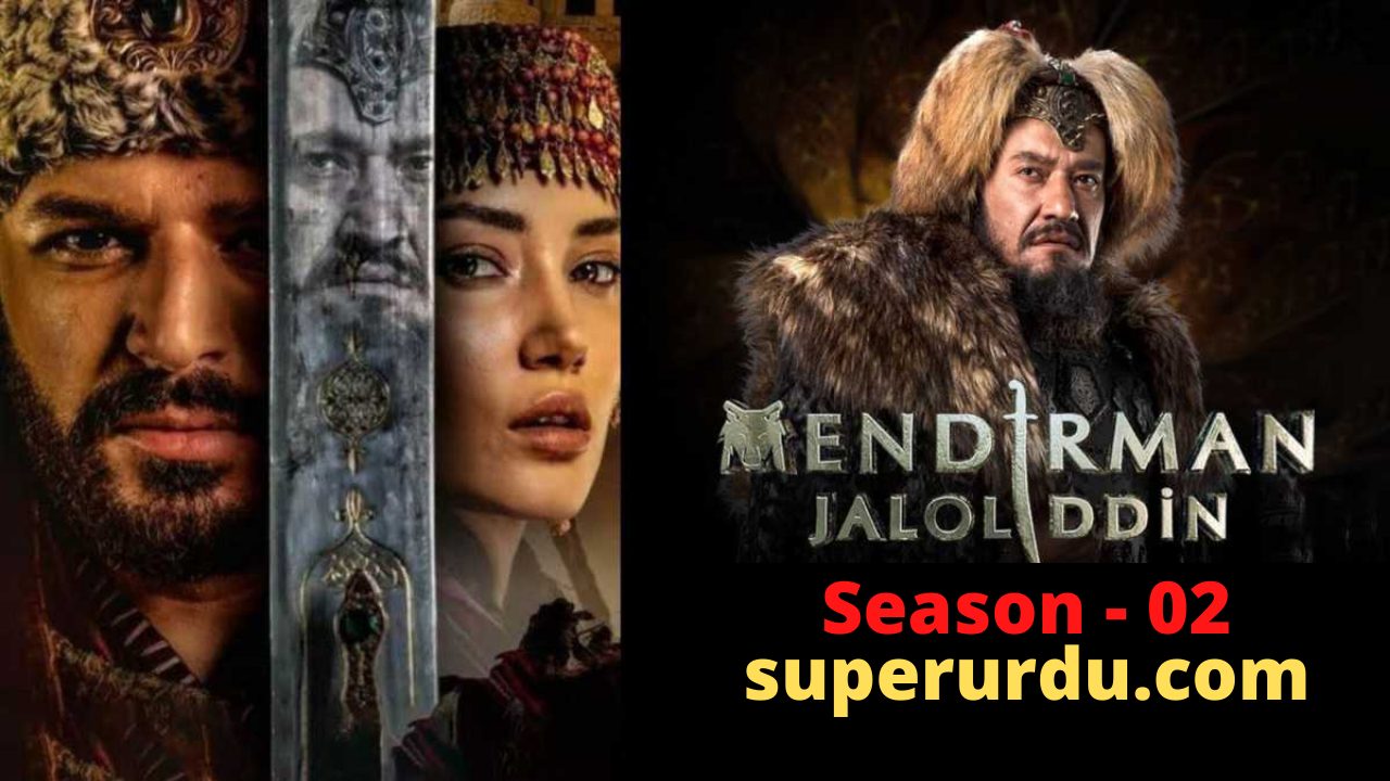 Mendirman Jaloliddin: Mendirman Celaleddin (Jalaluddin Khwarazm Shah) in Urdu Subtitles – Season: 02 – Episode: 21 (8)