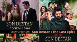 Son Destan (The Last Epic) in Urdu Subtitles