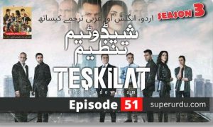 Teskilat (The Shadow Team or The Agency) – Season 03 in Urdu Subtitles – Episode 51 (3)