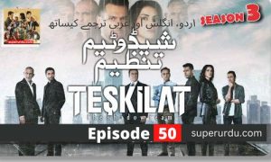 Teskilat (The Shadow Team or The Agency) – Season 03 in Urdu Subtitles – Episode 50 (2)